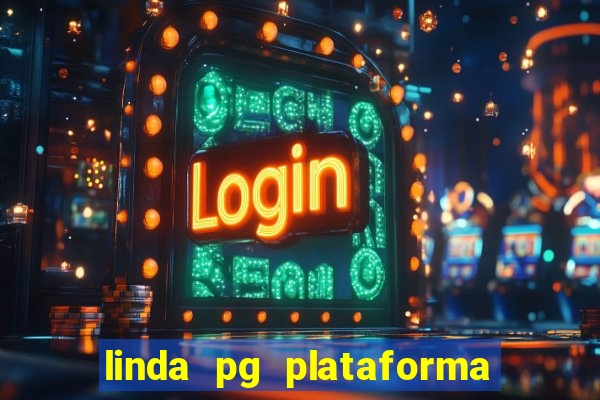 linda pg plataforma de jogos